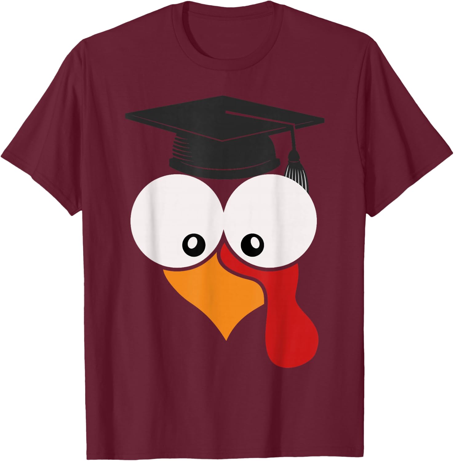 Funny Turkey Face With Academic Hat Thanksgiving Graduation T-Shirt - T-Shirt | Maroon
