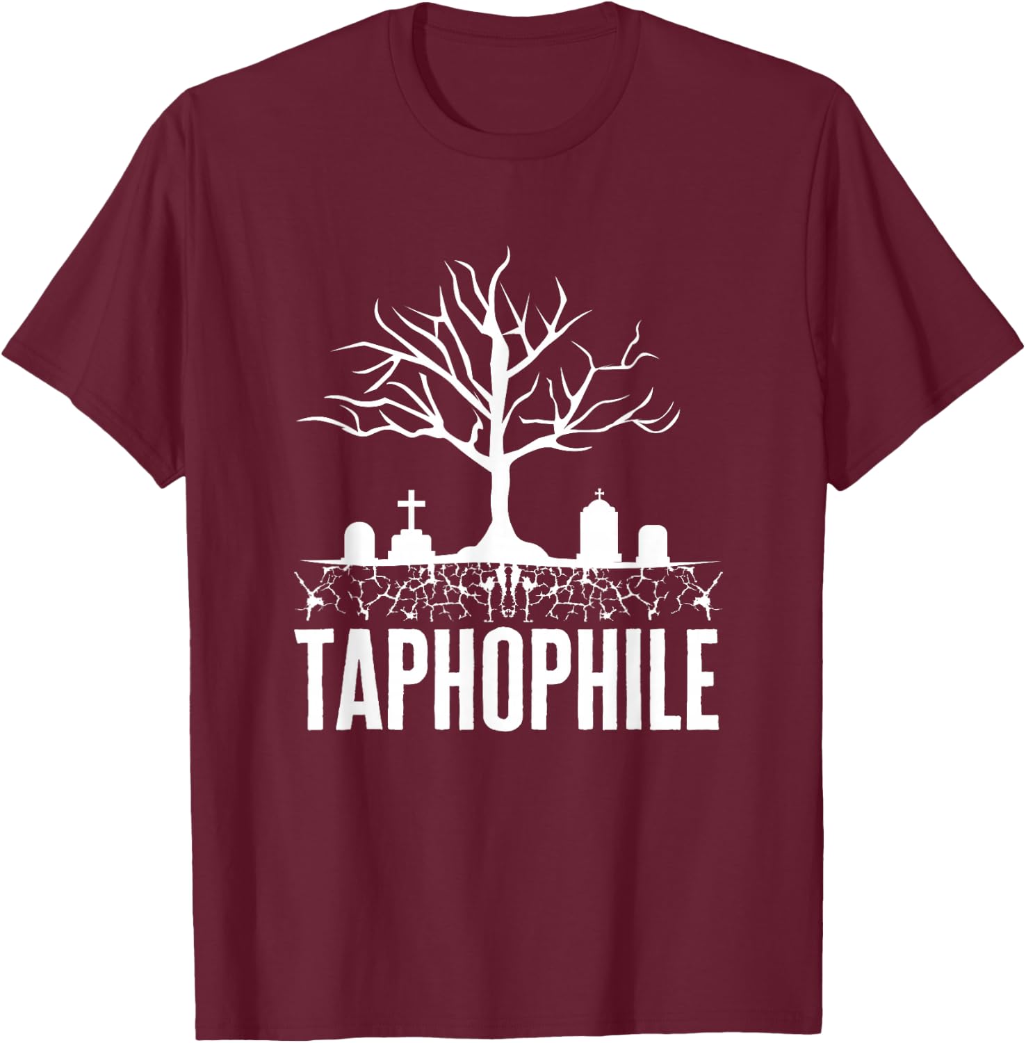Taphophile Cemetery Gift | Funny Taphophilia T-Shirt - T-Shirt | Maroon