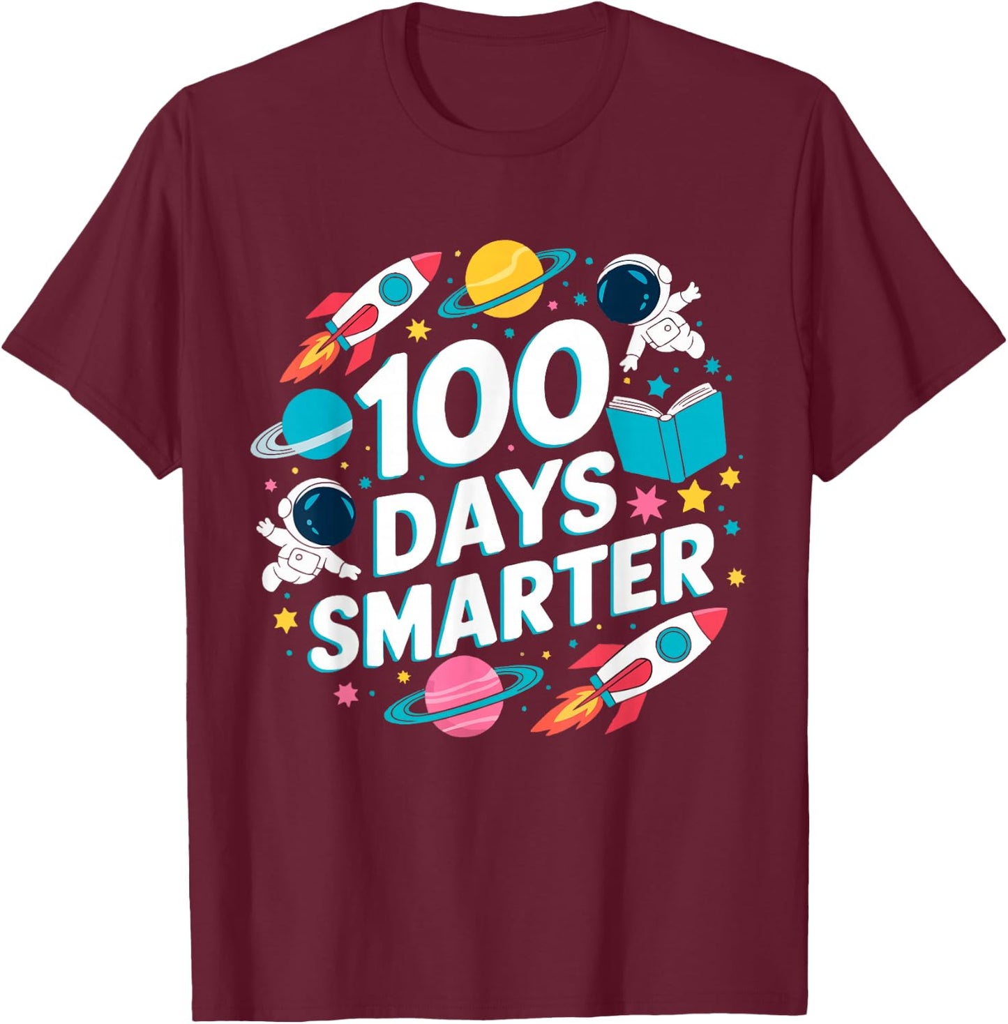 100 Days Smarter Space Astronaut 100th Day of School kids T-Shirt - T-Shirt | Maroon
