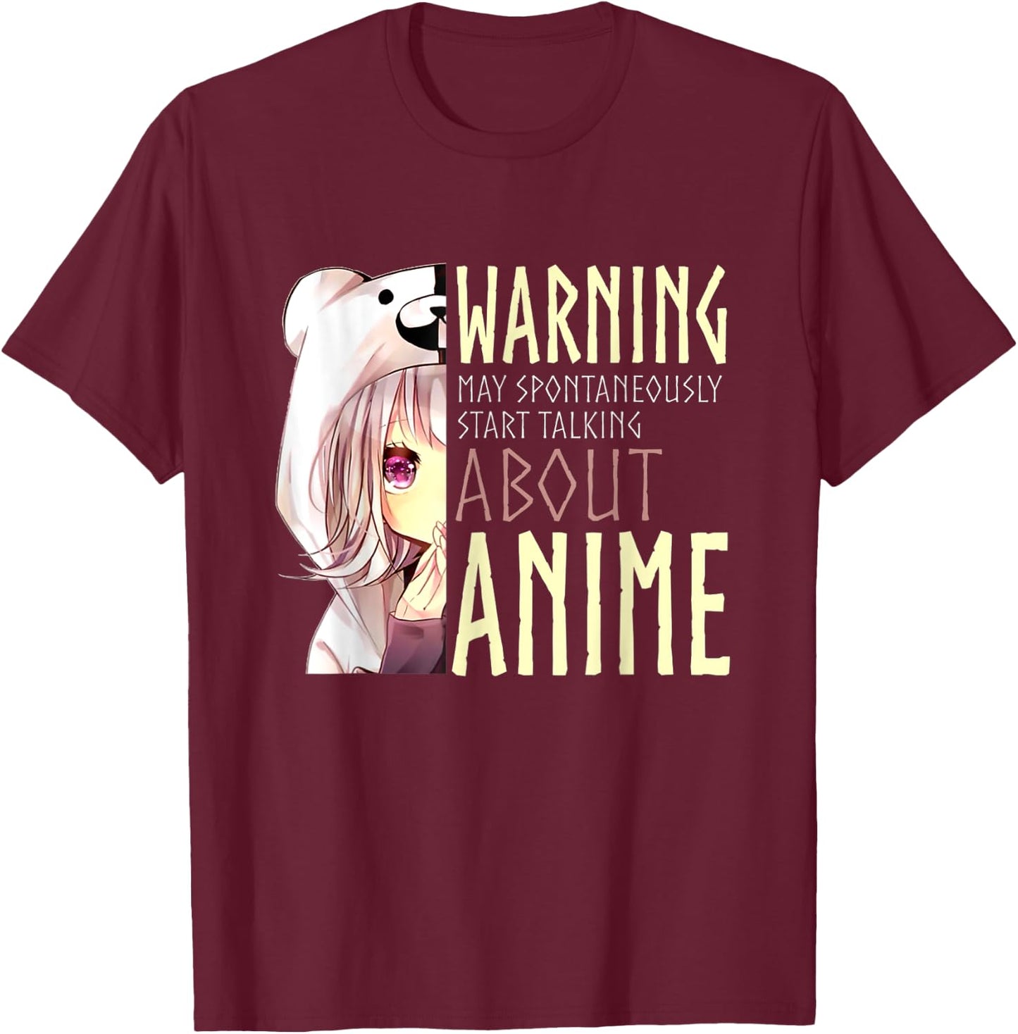 Warning May Spontaneously Start Talking About Anime T-Shirt - T-Shirt | Maroon