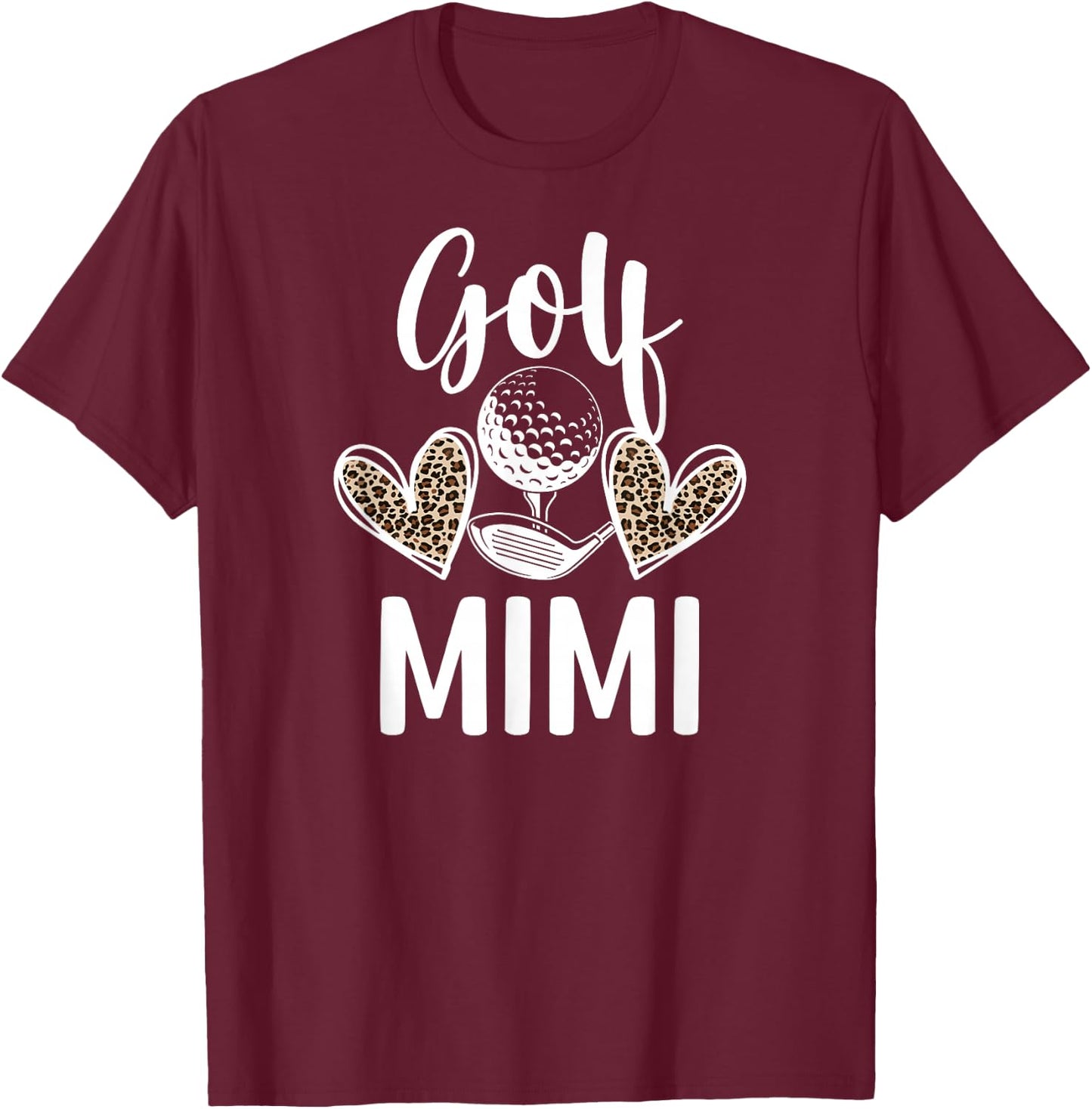 Golf Mimi Of A Golf Player Mimi Hearts Golfer Mimi T-Shirt - T-Shirt | Maroon