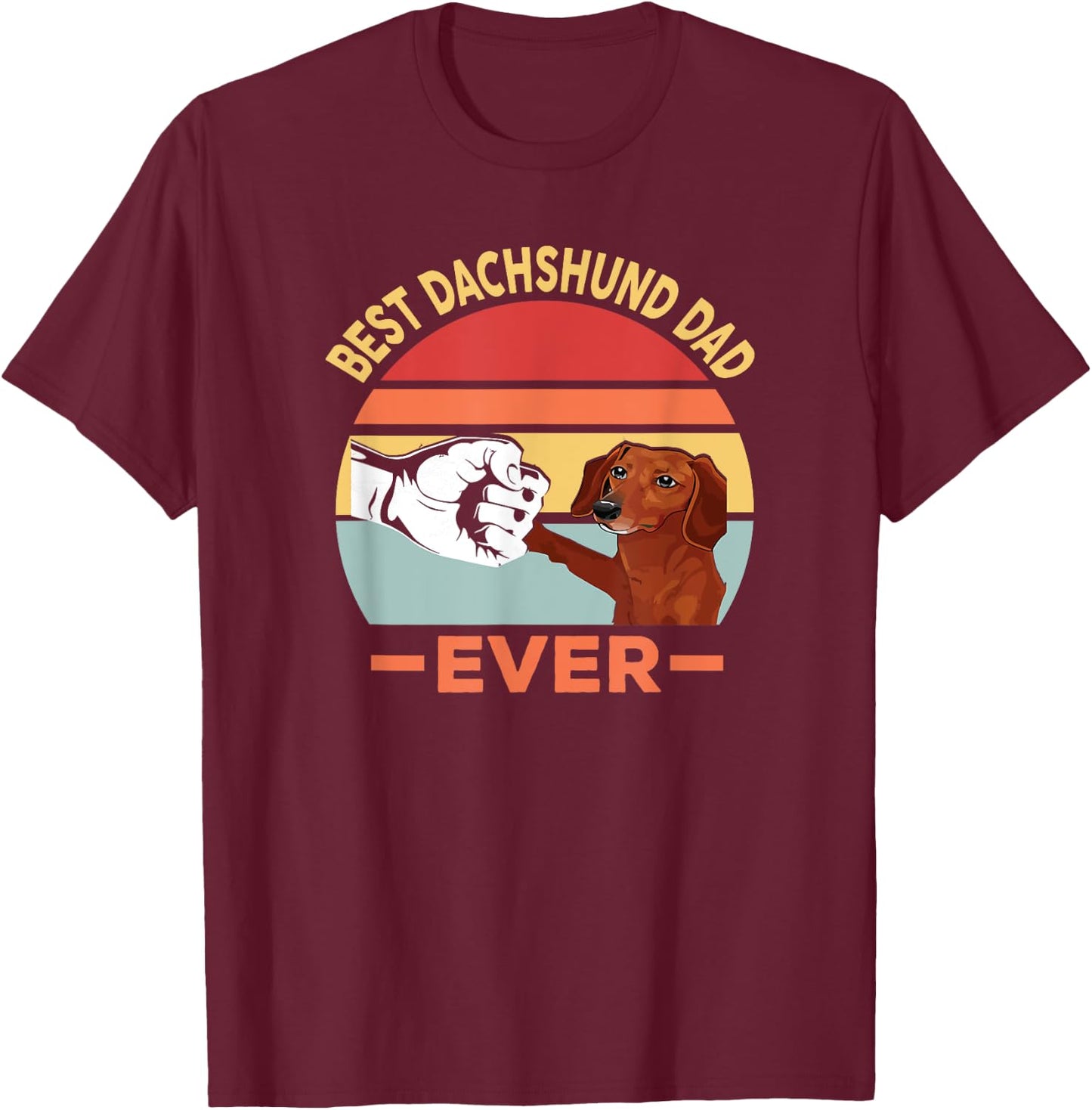 Best Dachshund Father of All Time Funny Dog Design Men T-Shirt - T-Shirt | Maroon