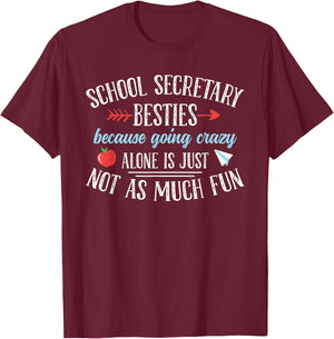 School Secretary Besties Funny School Secretary T-Shirt - T-Shirt | Maroon