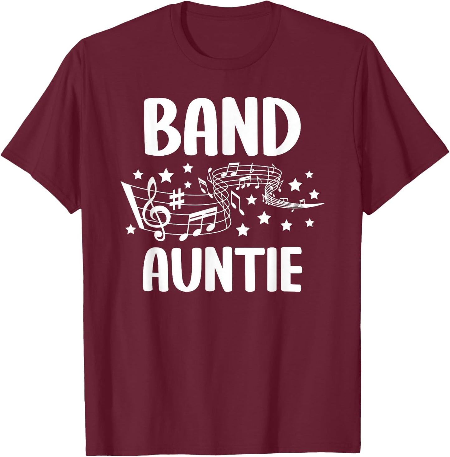 Band Auntie Proud Marching Band Aunt T-Shirt - T-Shirt | Maroon