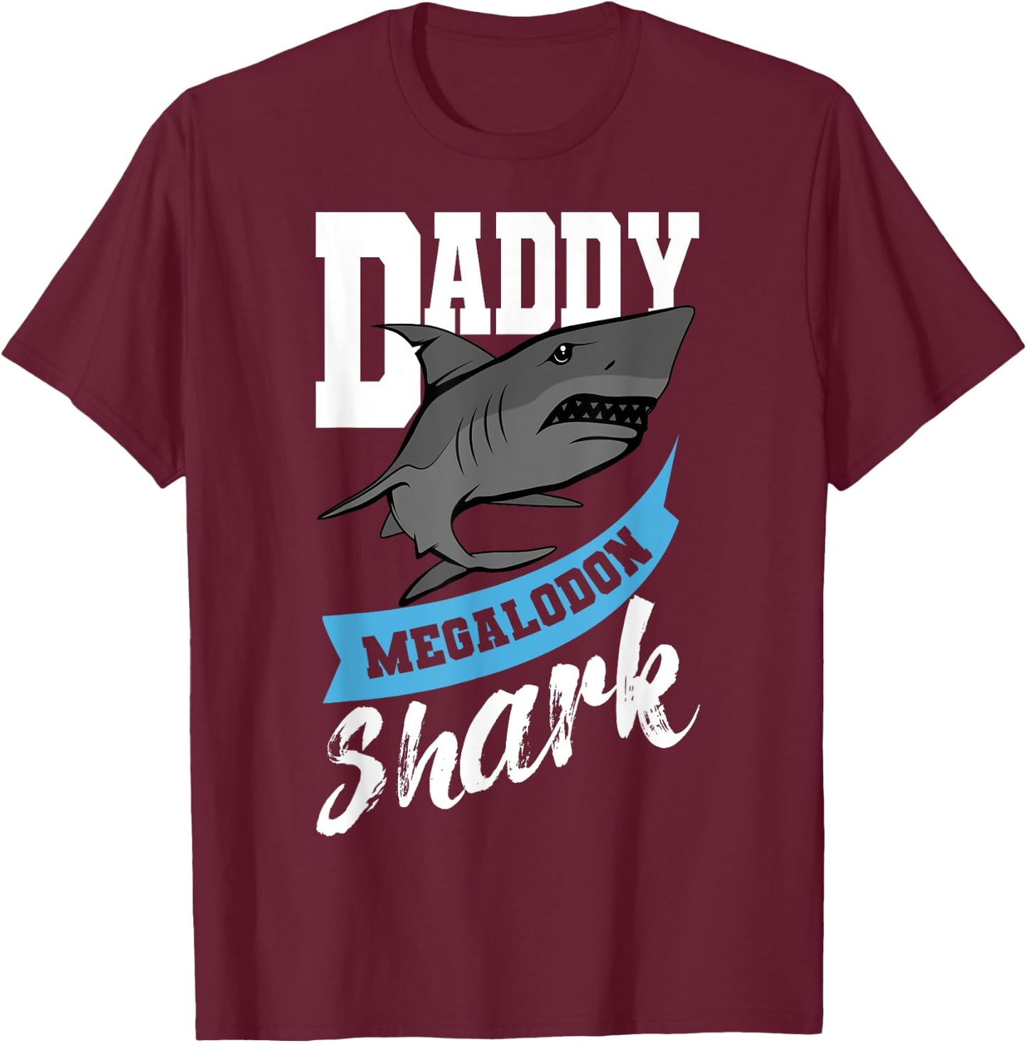 Megalodon Shark Dad Biologist Father's Day T-Shirt - T-Shirt | Maroon