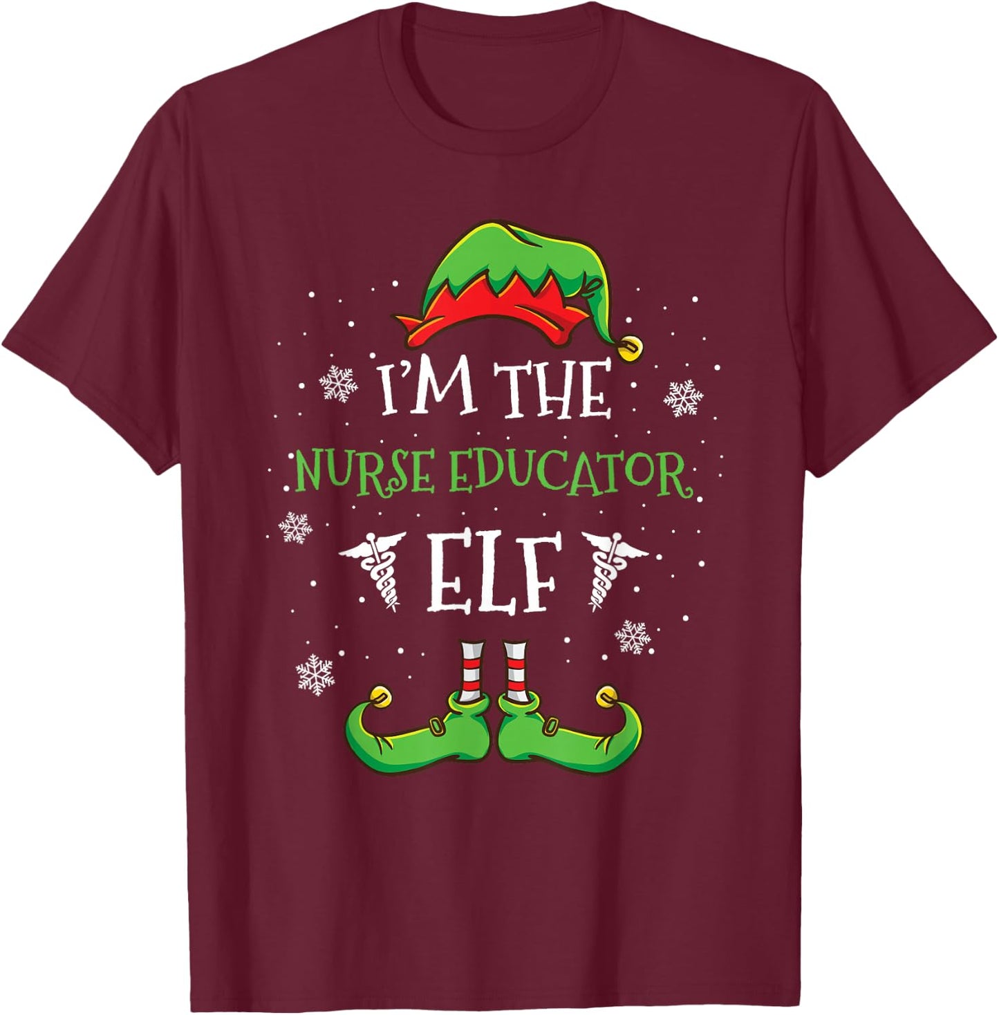 Im The Nurse Educator Elf Christmas T-Shirt - T-Shirt | Maroon