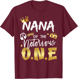 Nana Of The Notorious One Old School Hip Hop 1st Birthday T-Shirt - T-Shirt | Maroon