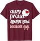 Crazy Proud Baseball Gigi Baseball Fan Grandma Gigi T-Shirt - T-Shirt | Maroon