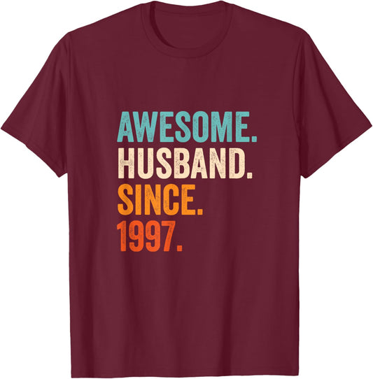 Awesome Husband Since 1997 28th wedding anniversary 28 years T-Shirt - T-Shirt | Maroon