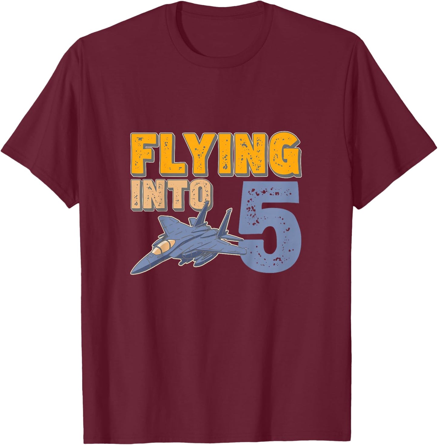 Flying Into 5 Fighter Jet 5 Year Old 5th Birthday T-Shirt - T-Shirt | Maroon
