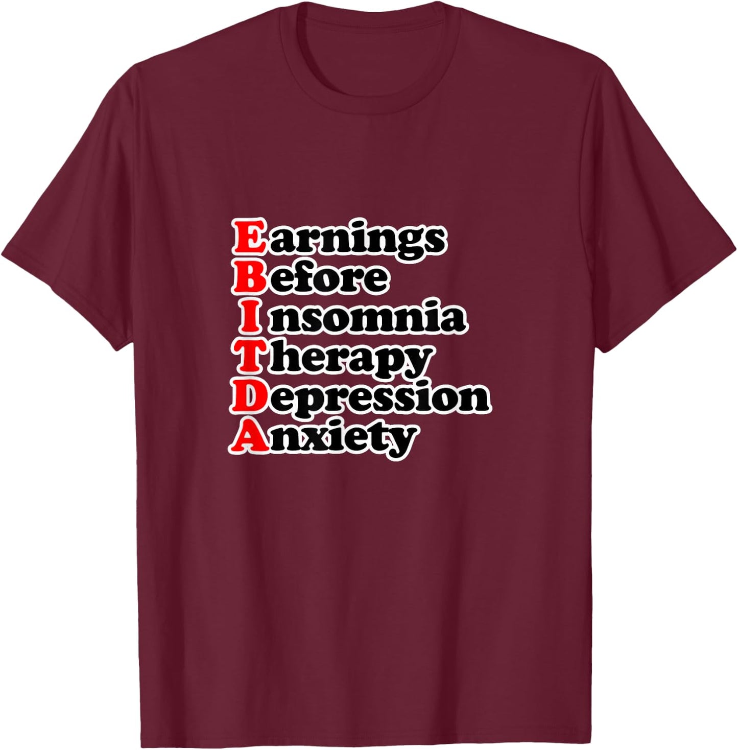 EBITDA Funny Accountant T-Shirt - T-Shirt | Maroon