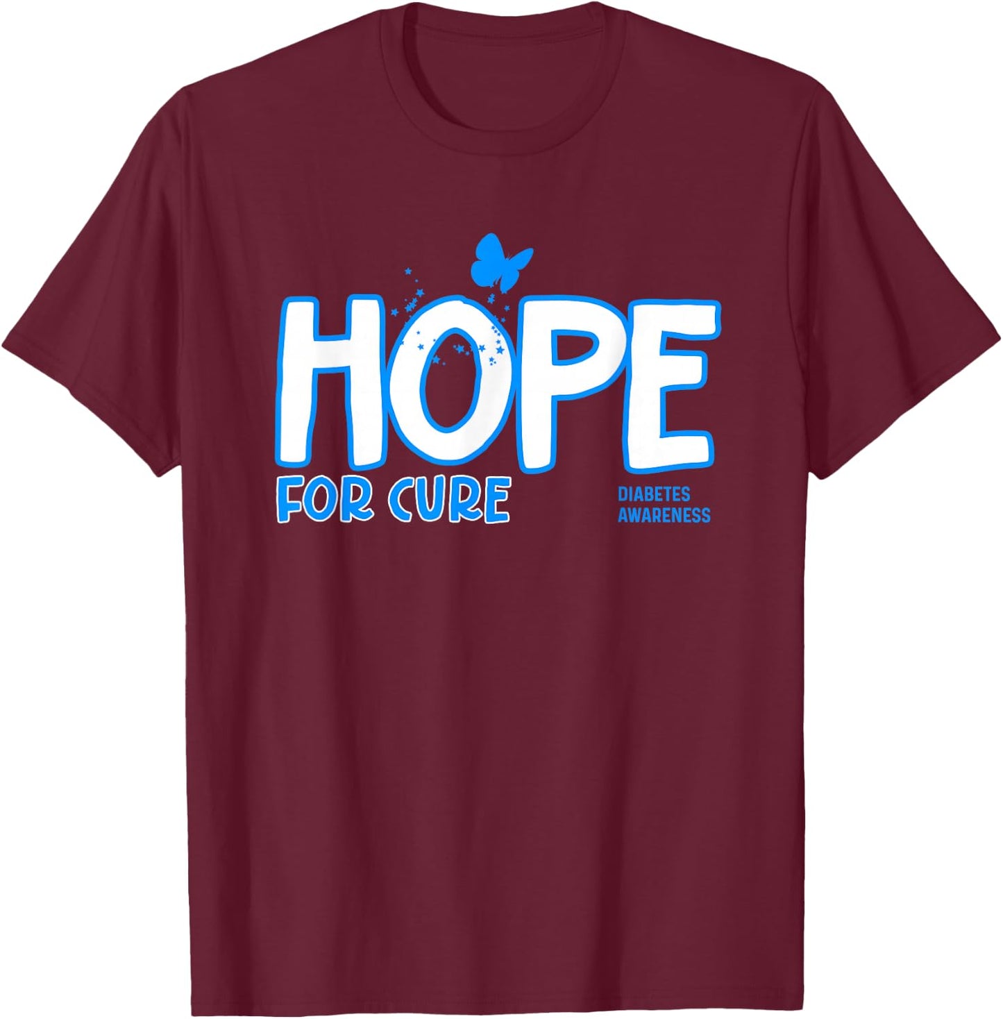 Hope for Cure Diabetes Awareness T-Shirt - T-Shirt | Maroon