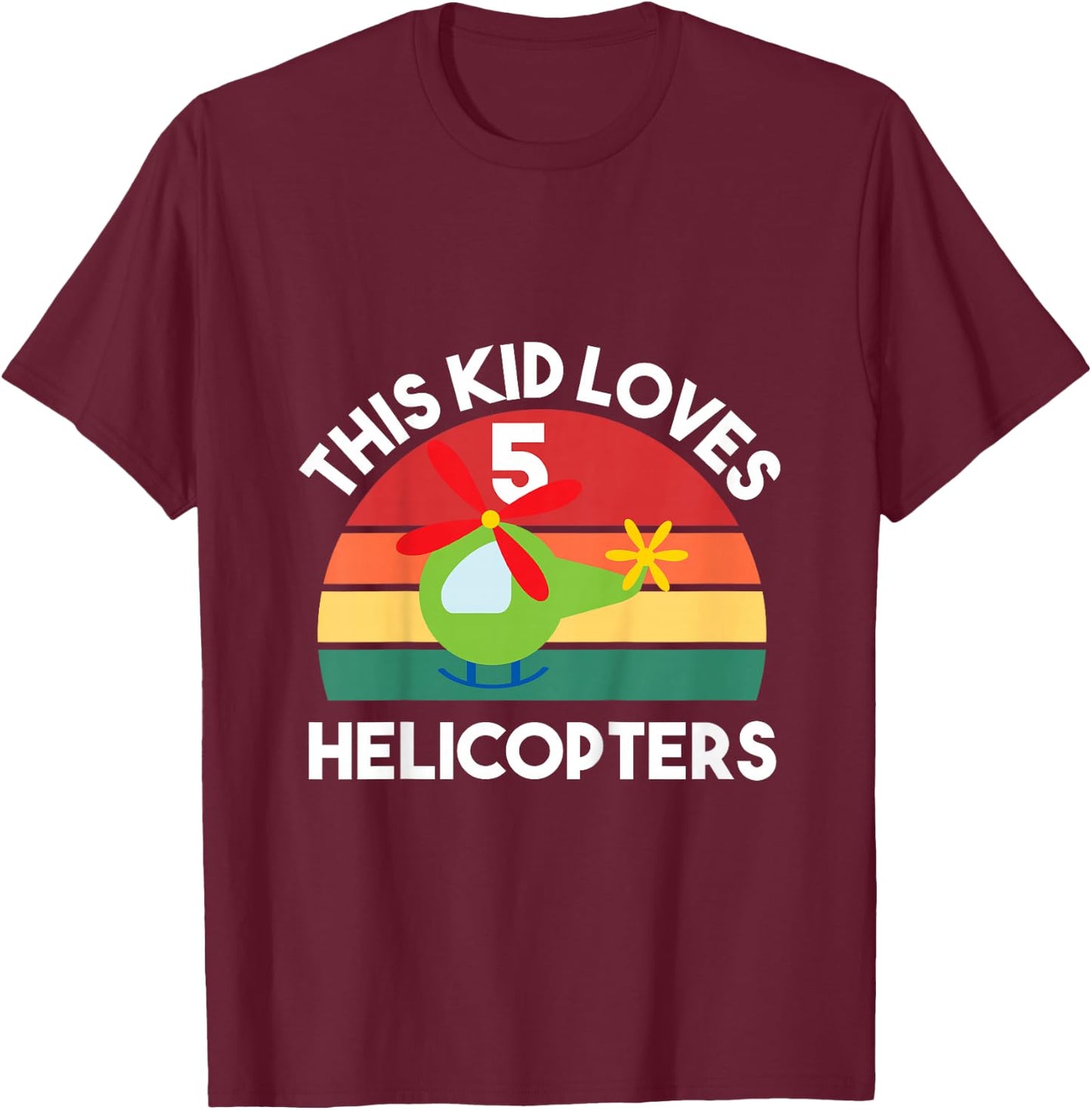 Kids Helicopter 5th Birthday 5 Year Old Boys Toddler Helicopter T-Shirt - T-Shirt | Maroon