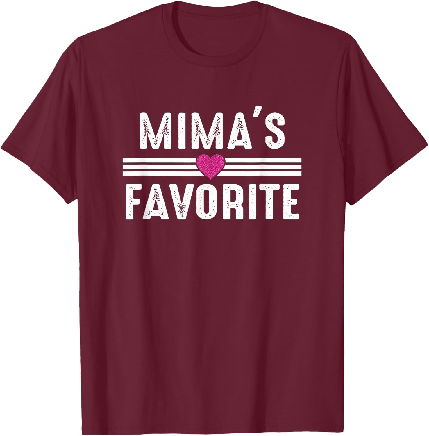 Mima's Favorite T-Shirt - T-Shirt | Maroon