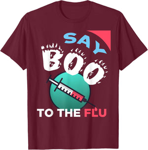 Say Boo To The Flu - Halloween T-Shirt - T-Shirt | Maroon
