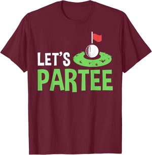 Golf Player Costume Golfing Outfits Golf Pun Let's Partee T-Shirt - T-Shirt | Maroon