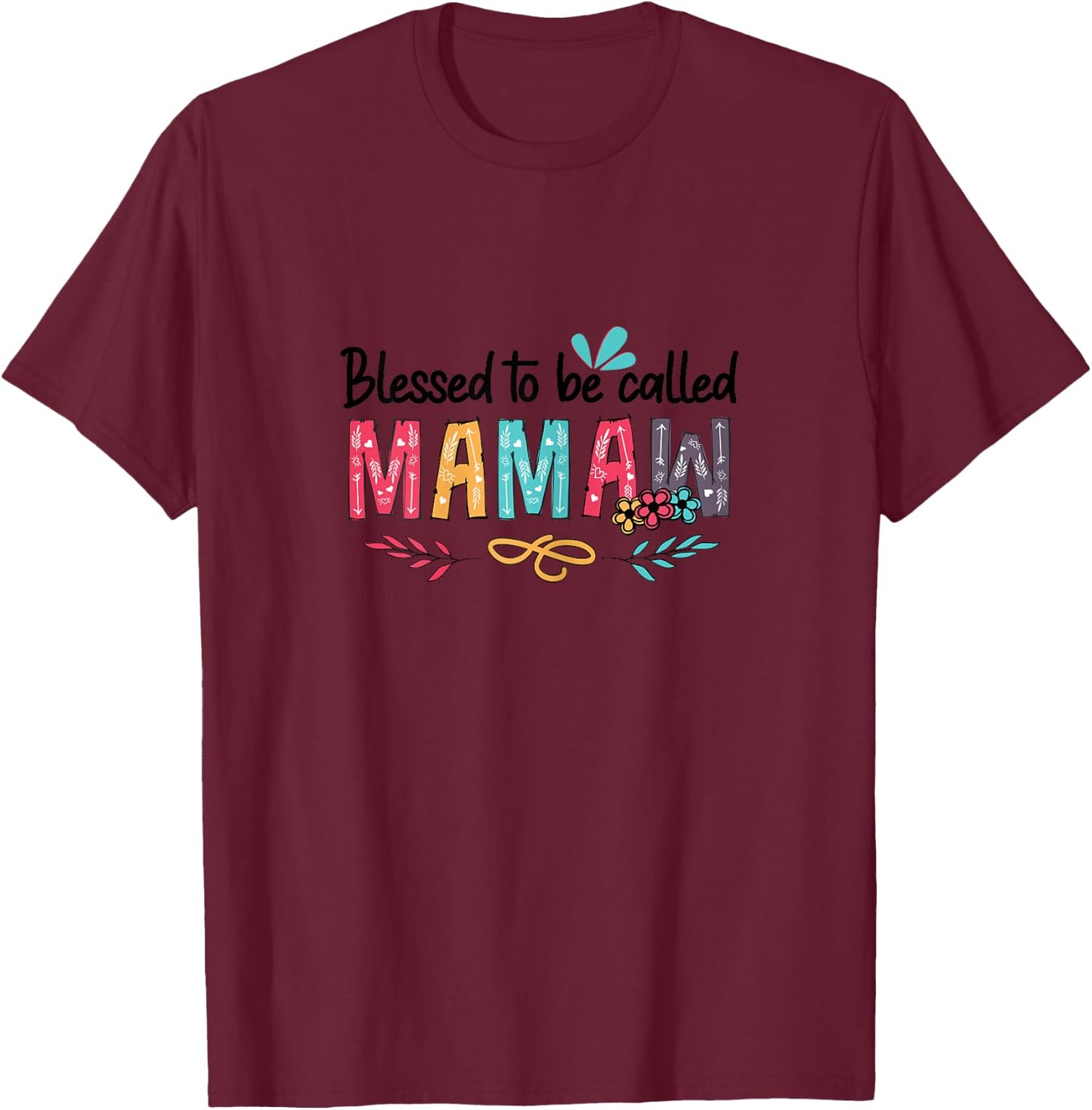 Blessed To Be Called Mamaw Mother's Day T-Shirt - T-Shirt | Maroon