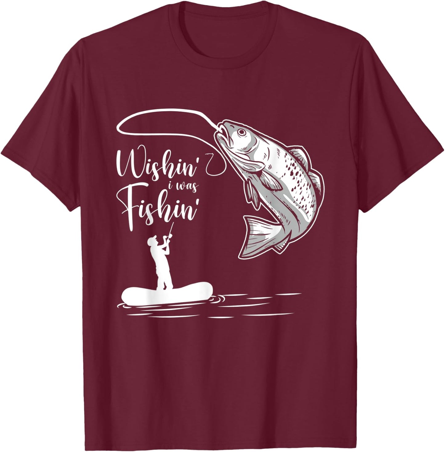 Wishin' I Was Fishin' Carb Bass Trout Fishing Fisherman T-Shirt - T-Shirt | Maroon