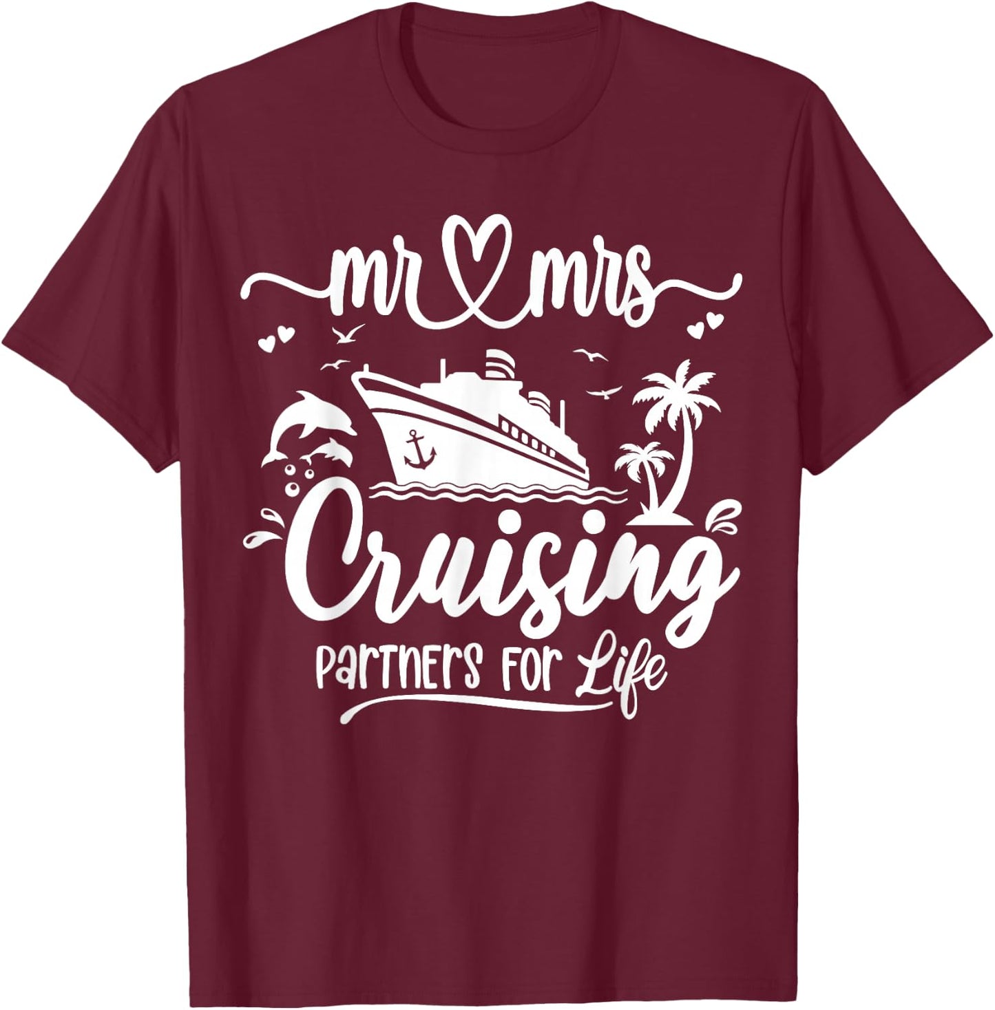 Mr And Mrs Cruising Husband & Wife Cruise Matching Couple T-Shirt - T-Shirt | Maroon