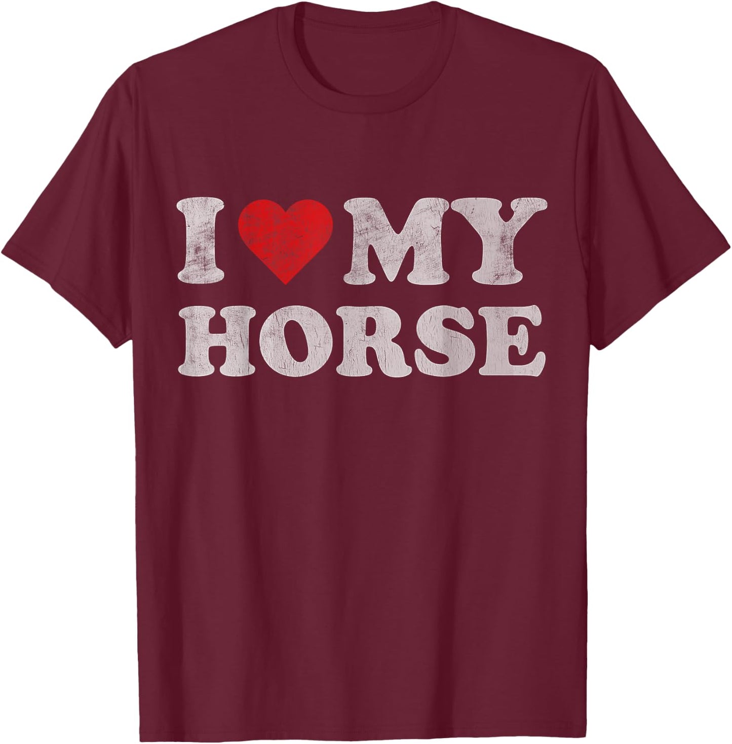 Vintage I Heart My Horse I love my Horses Cute Pet Owner T-Shirt - T-Shirt | Maroon