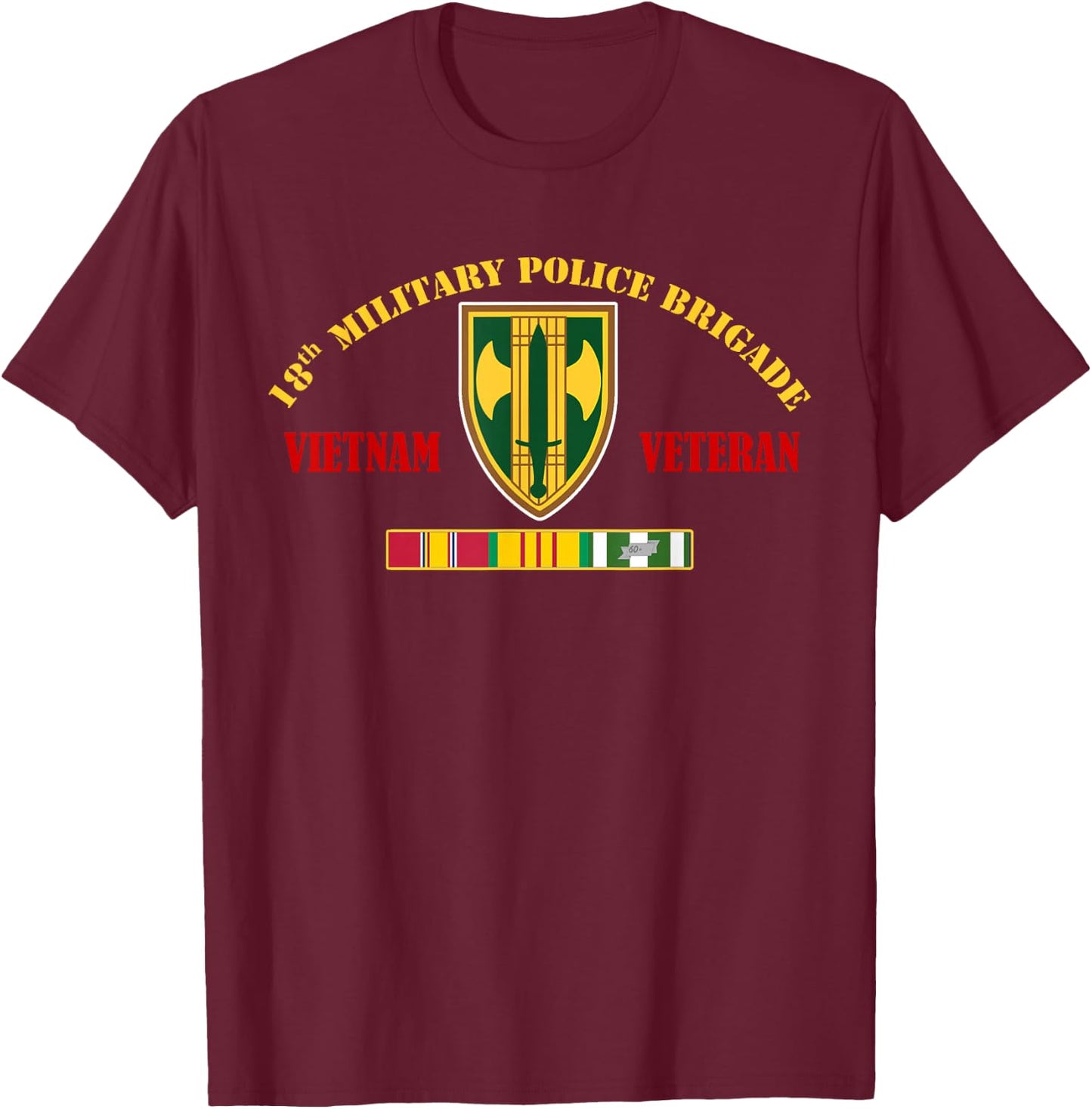 18TH MILITARY POLICE BRIGADE Vietnam Veteran T-Shirt - T-Shirt | Maroon