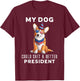 My Dog Could Shit A Better President Corgi Lover Anti Biden Men Women T-Shirt - T-Shirt | Maroon