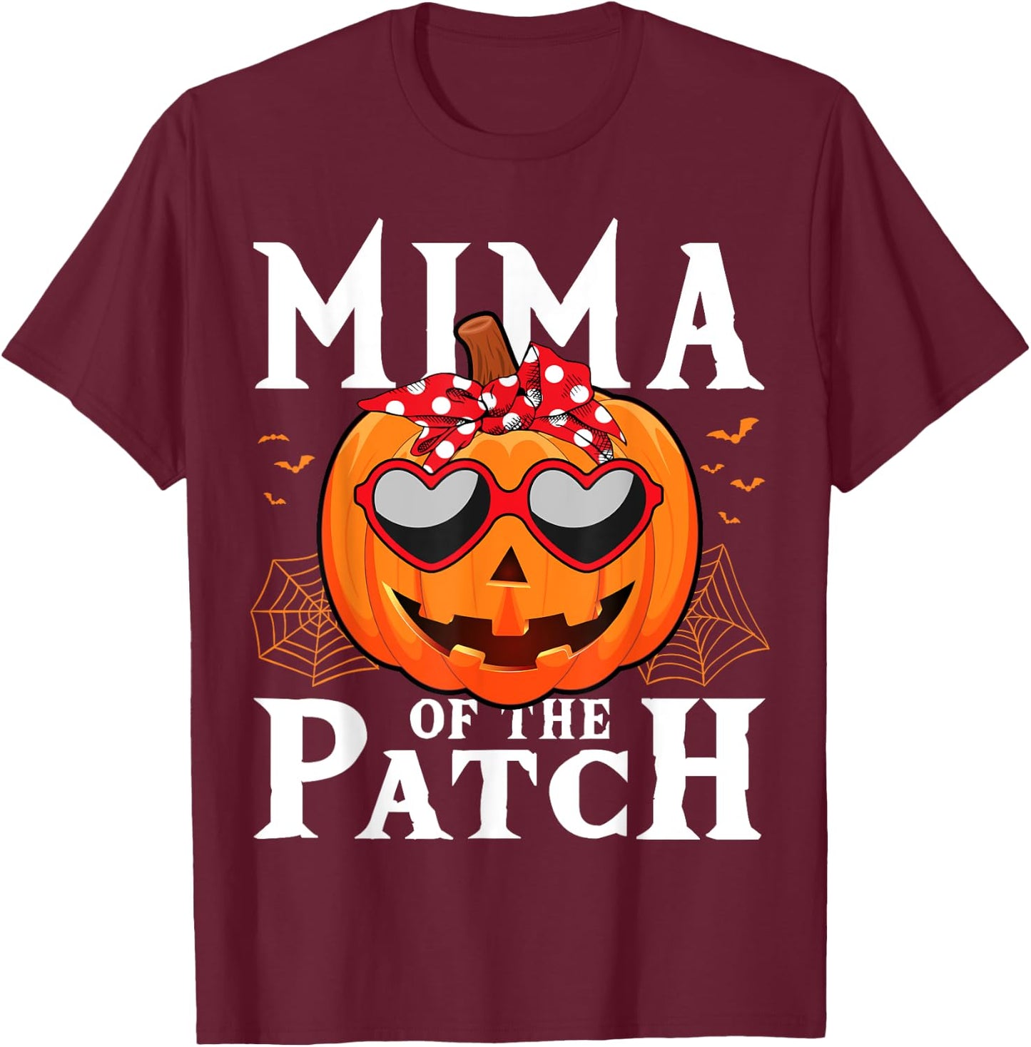 Pumpkin Mima Of The Patch Family Halloween Costume T-Shirt - T-Shirt | Maroon