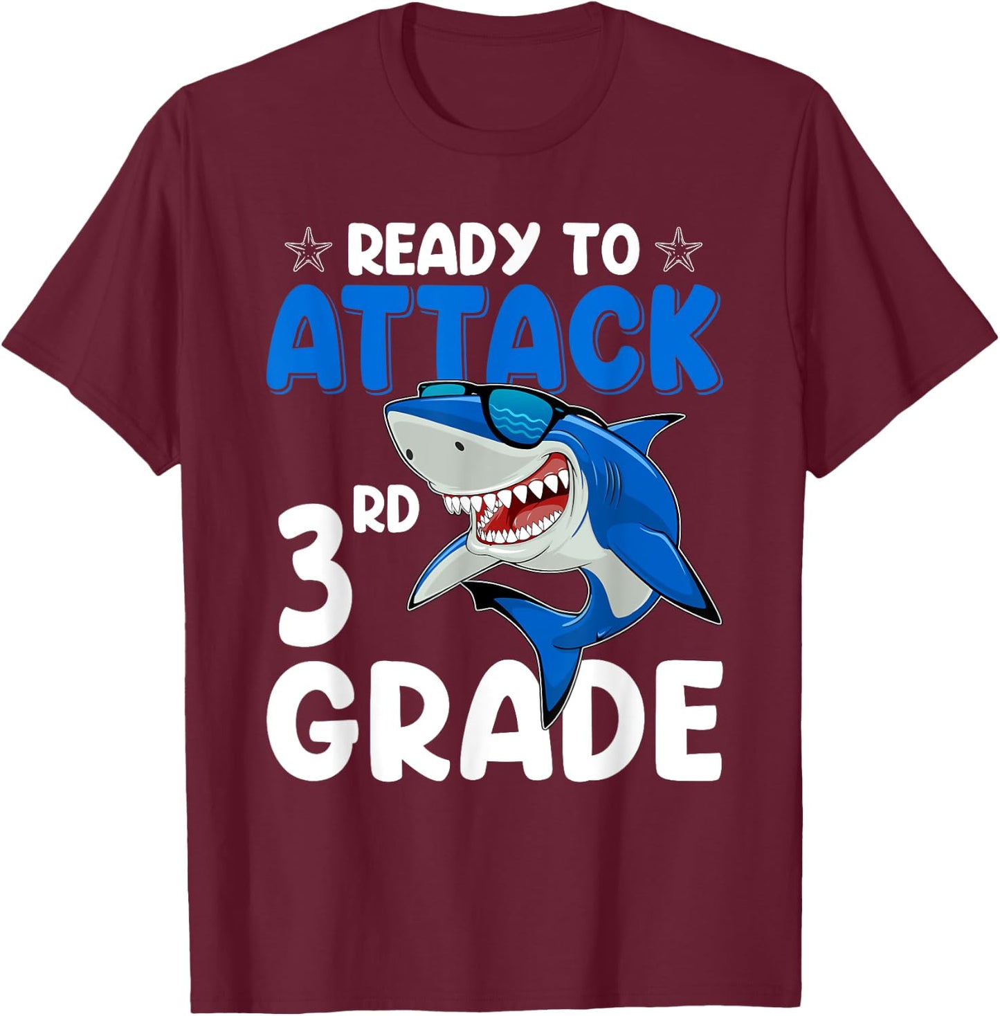 Ready To Attack 3rd Grade Shark Third Grade Teacher Student T-Shirt - T-Shirt | Maroon