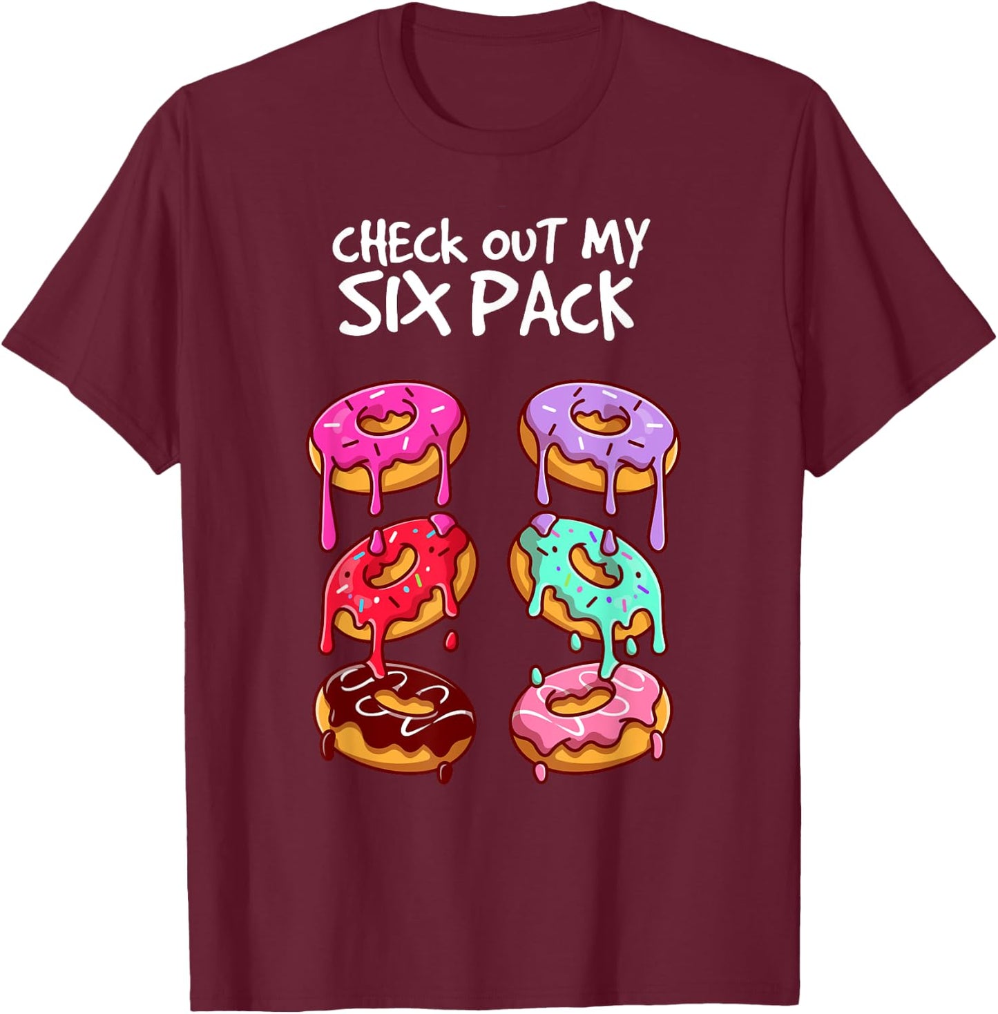 Check out my six pack Foodie Donut T-Shirt - T-Shirt | Maroon