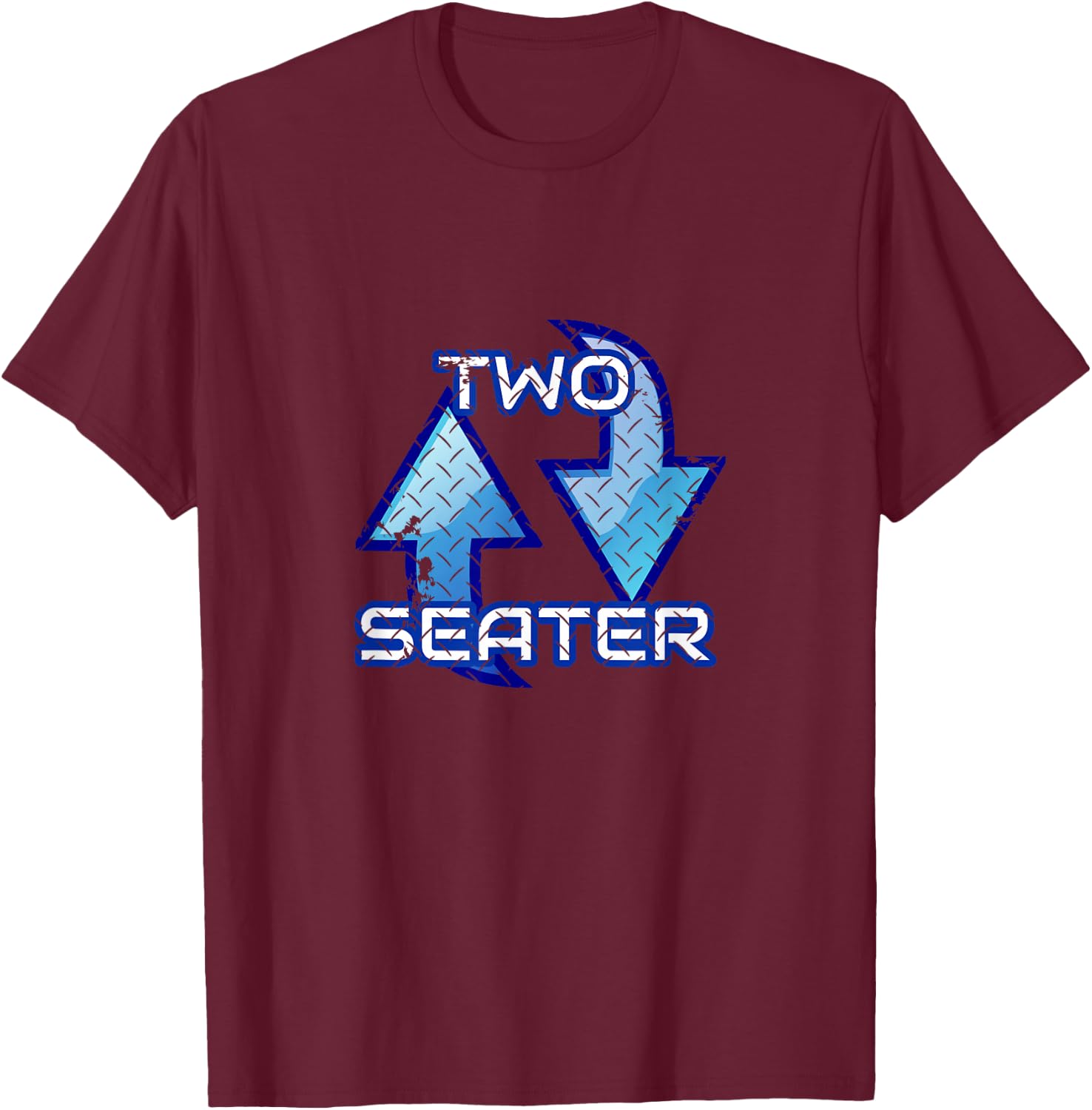 Two Seater 2 Seats Word Play Innuendo T-Shirt - T-Shirt | Maroon