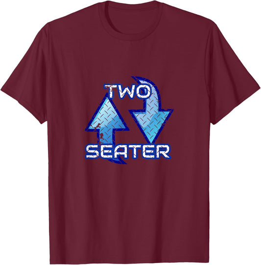 Two Seater 2 Seats Word Play Innuendo T-Shirt - T-Shirt | Maroon