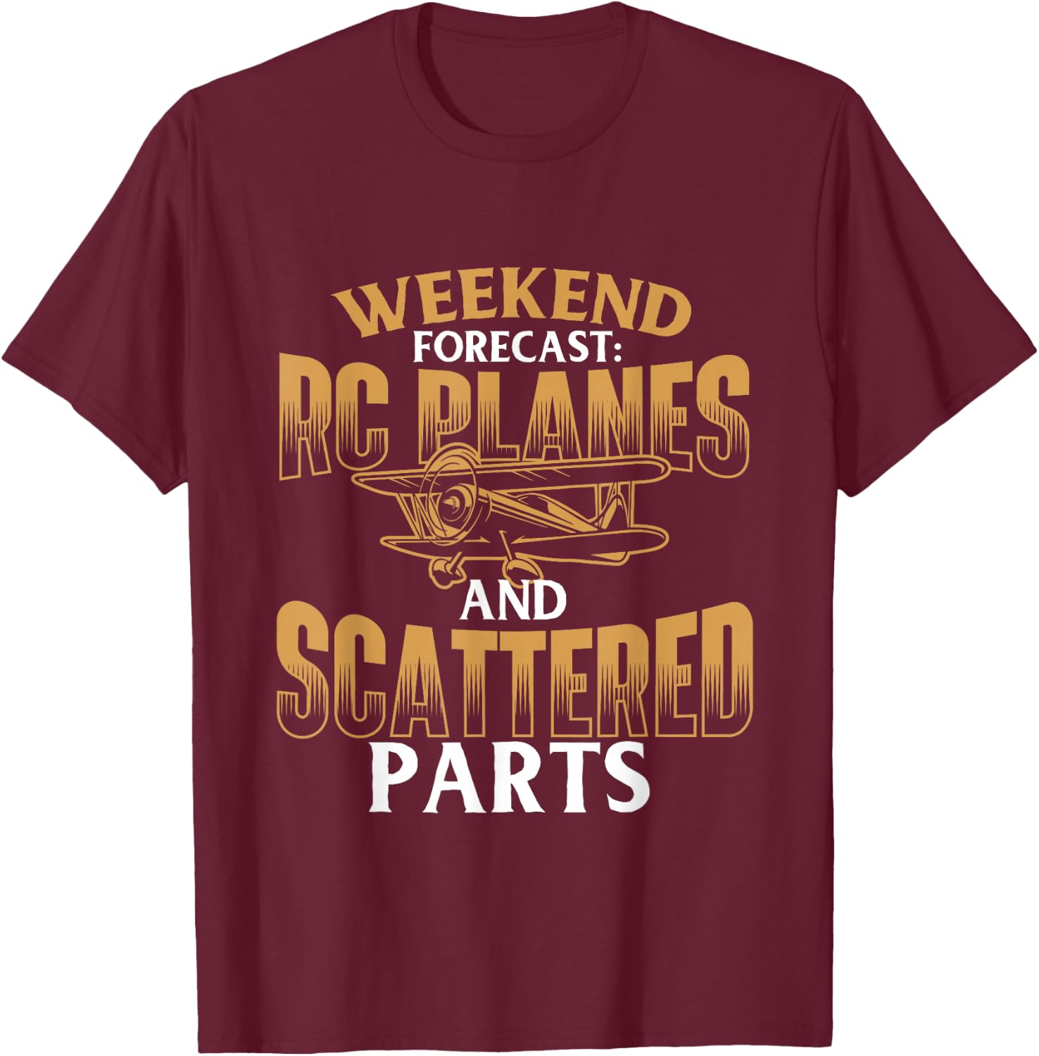 Weekend Forecast RC Planes And Scattered Parts - RC Pilot T-Shirt - T-Shirt | Maroon