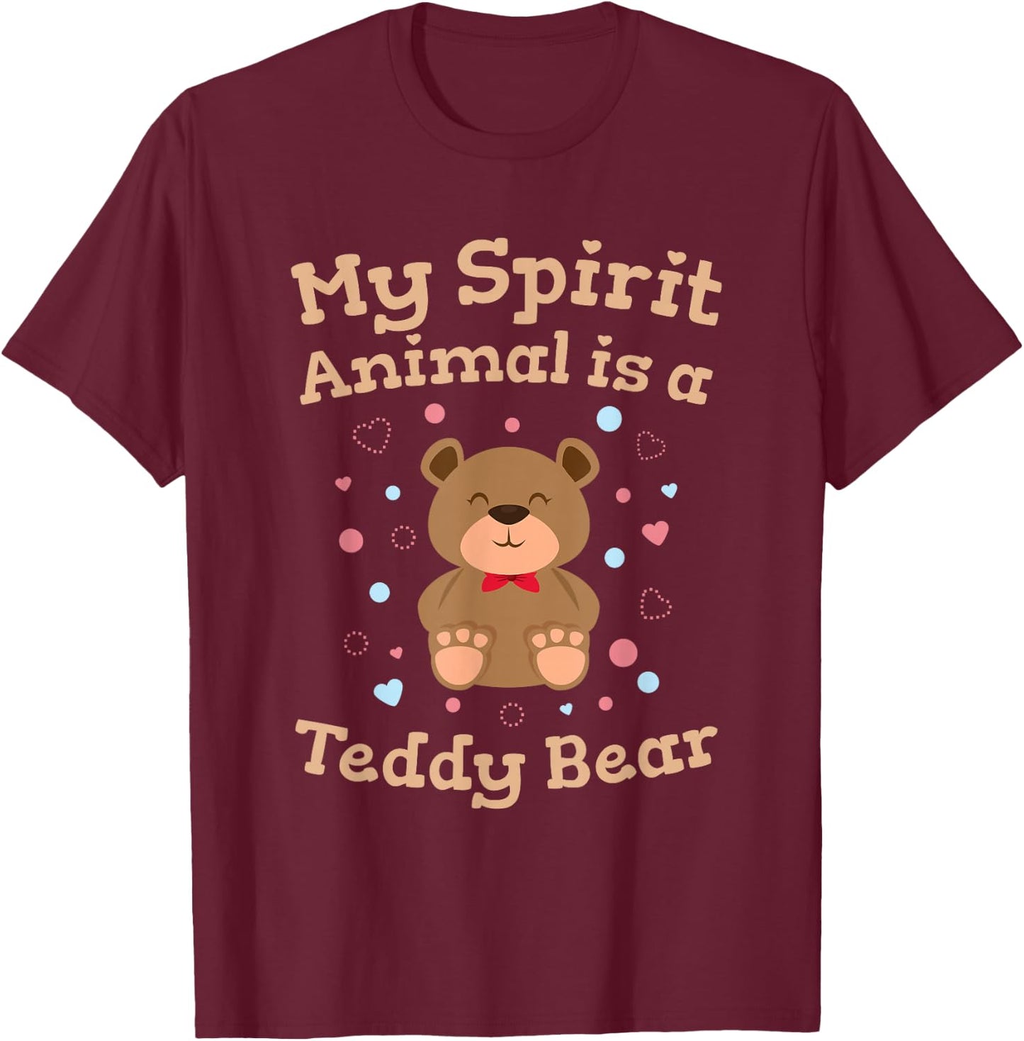 Teddy Bear Women Girls Cute Stuffed Toy T-Shirt - T-Shirt | Maroon