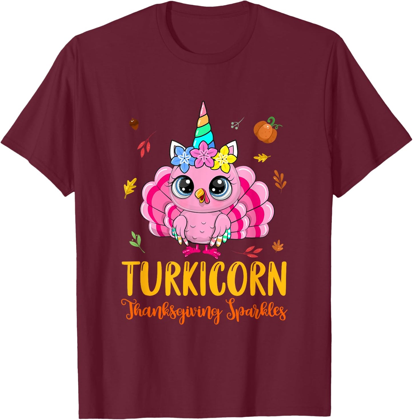 Cute Unicorn Turkey Funny Thanksgiving Turkicorn Girl Kids T-Shirt - T-Shirt | Maroon