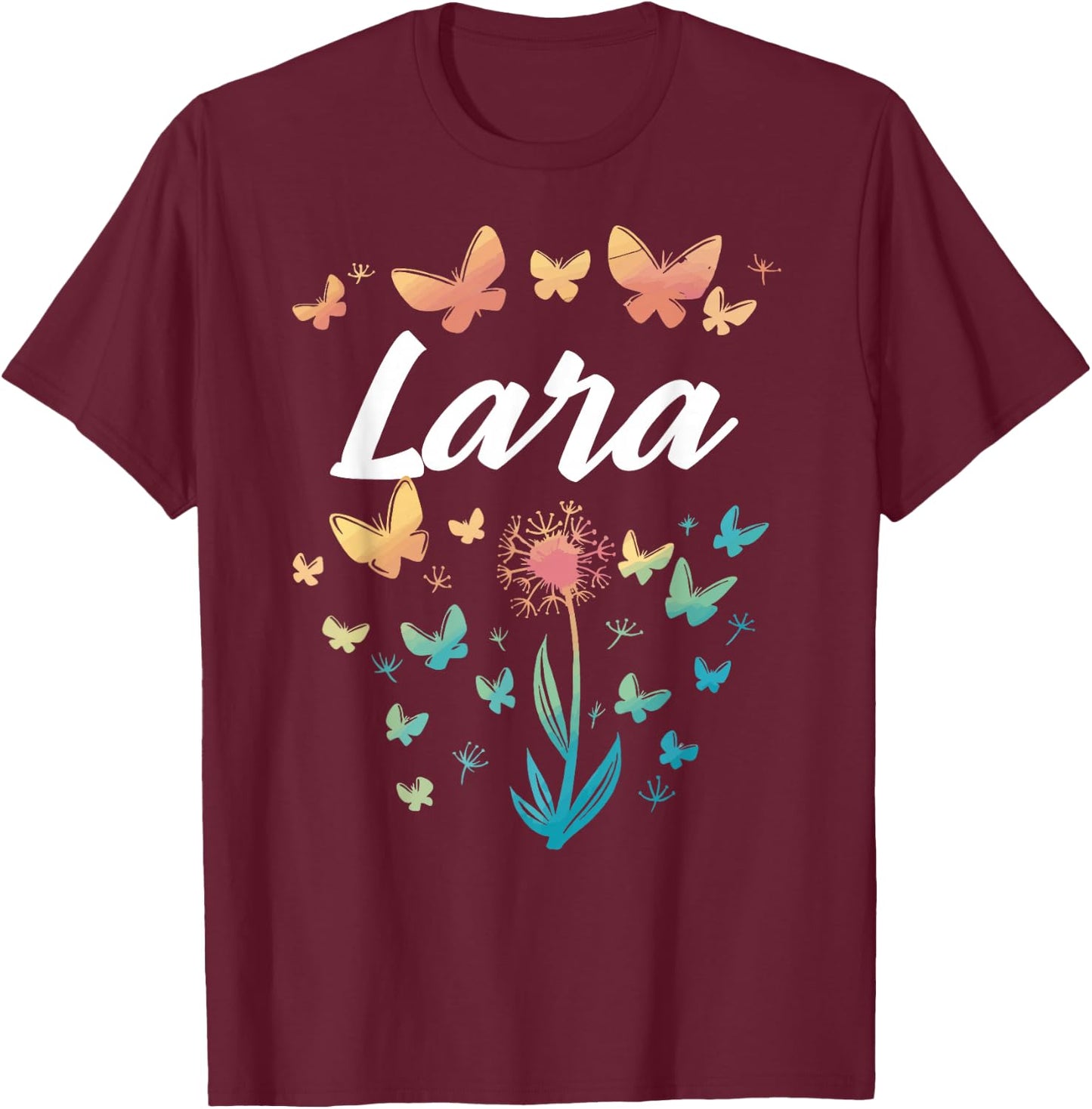 Lara Birthday Sister Butterfly Dandelion Name Lara T-Shirt - T-Shirt | Maroon
