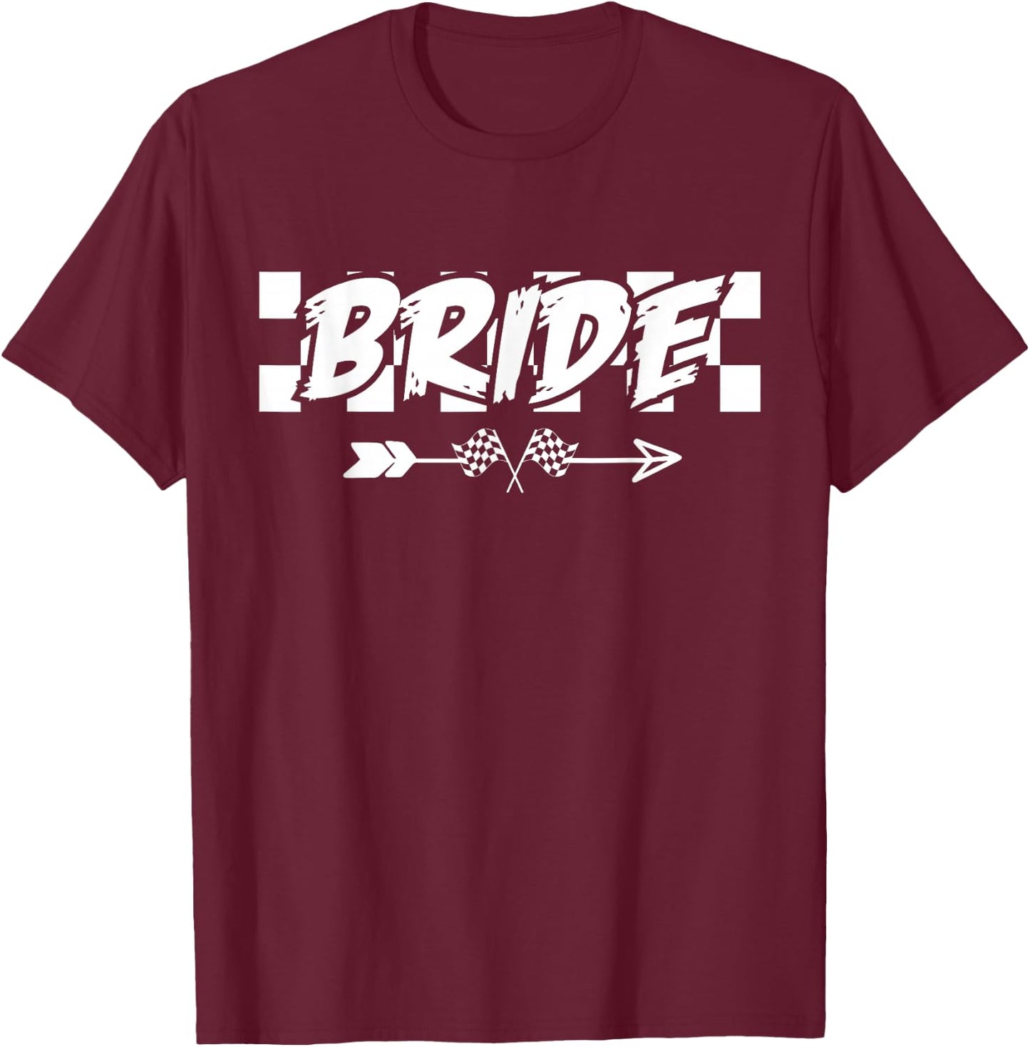 Bride Checkered Flag Racing Wedding T-Shirt - T-Shirt | Maroon