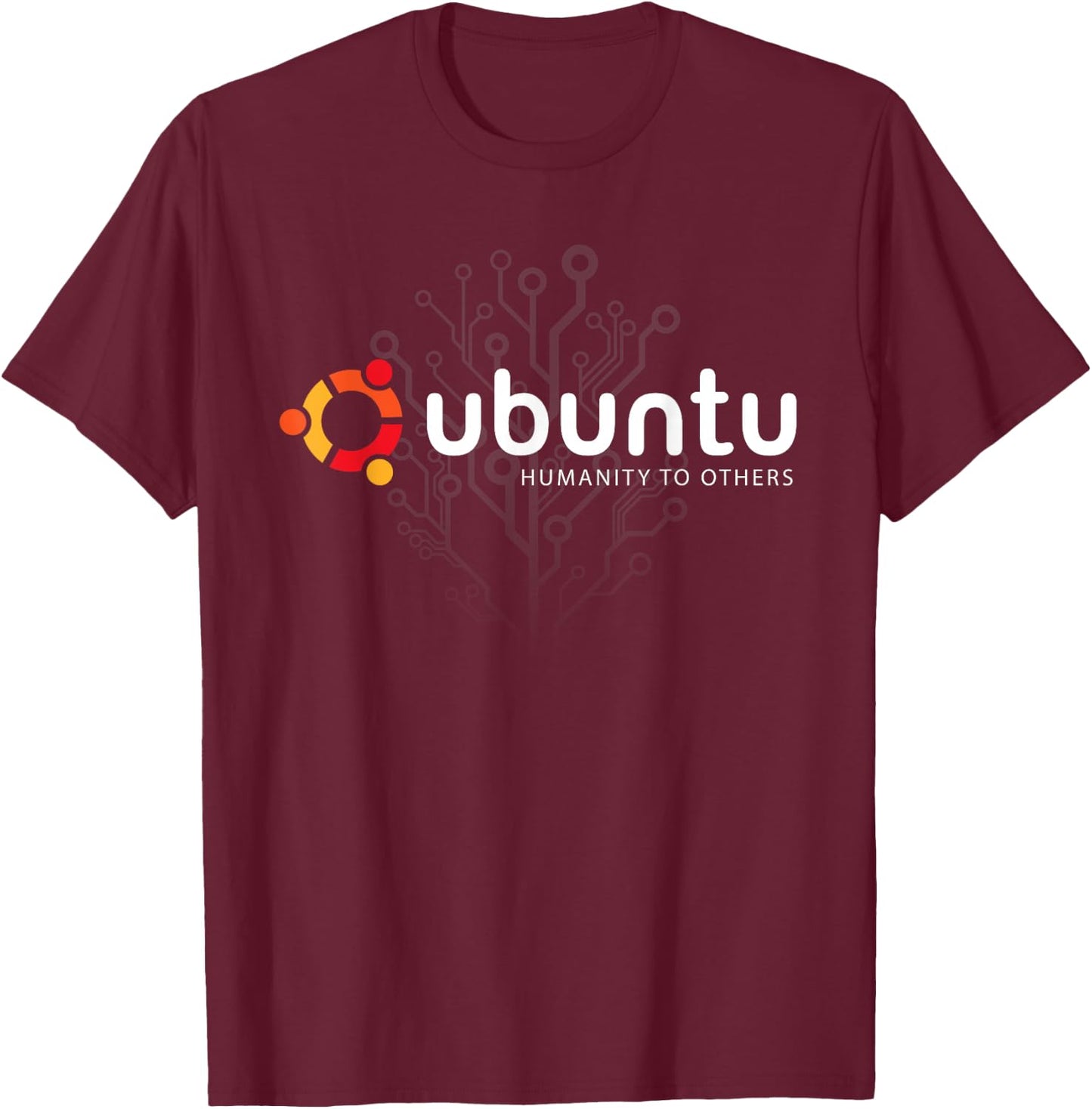 Ubuntu Linux Humanity to Others T-Shirt - T-Shirt | Maroon