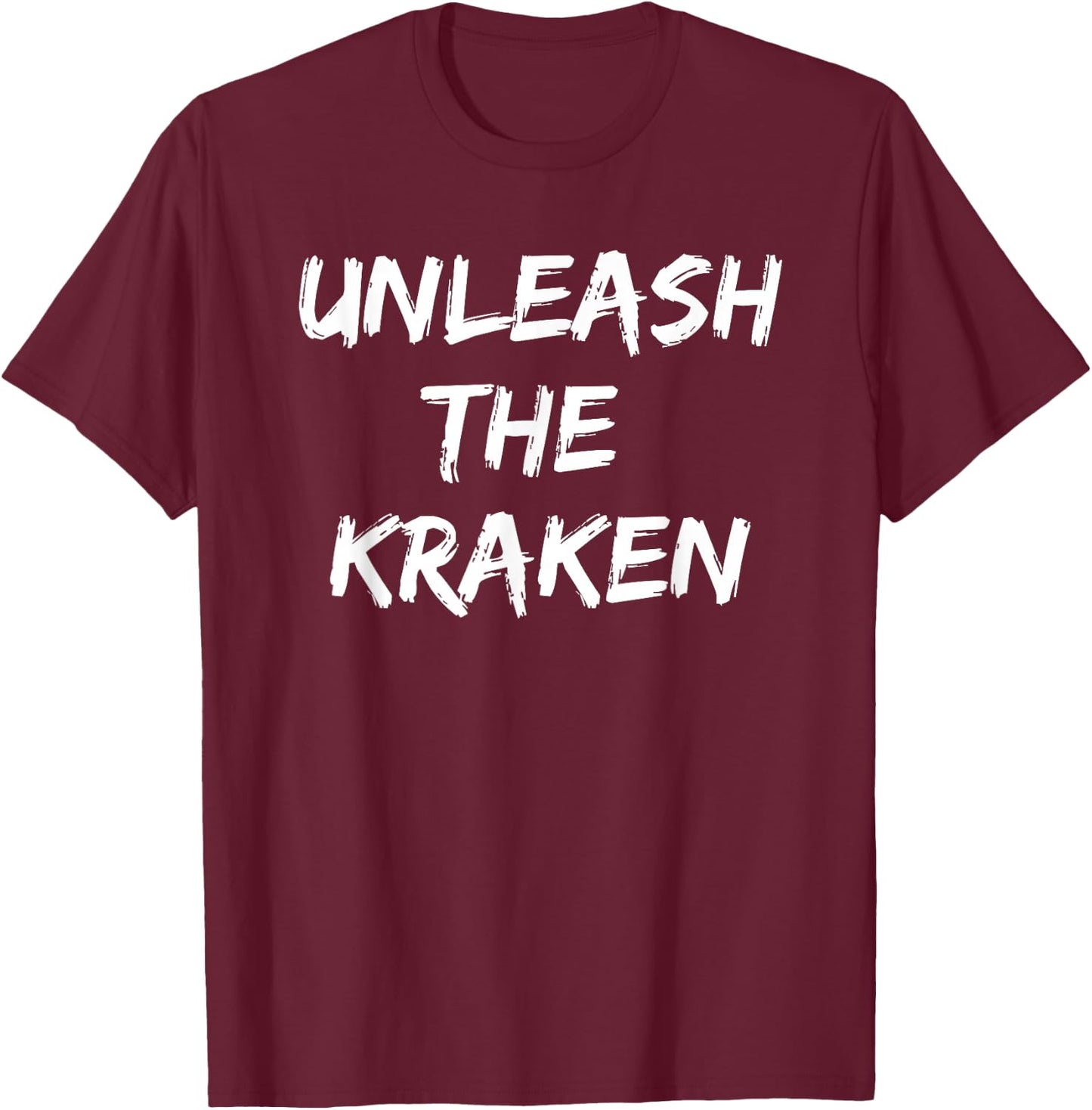 Cool Funny Unleash The Kraken Shirt Novelty Gift Men Women T-Shirt - T-Shirt | Maroon