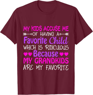 Grandma My Grandkids Are My Favorite T-Shirt - T-Shirt | Maroon