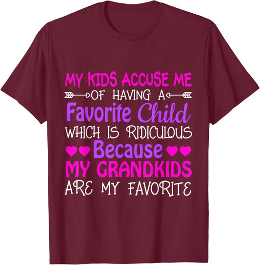 Grandma My Grandkids Are My Favorite T-Shirt - T-Shirt | Maroon