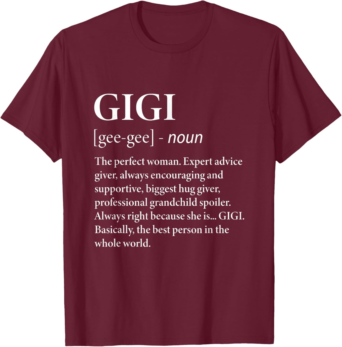 Gigi Definition Grandma - Funny Grandmother Small T-Shirt - T-Shirt | Maroon
