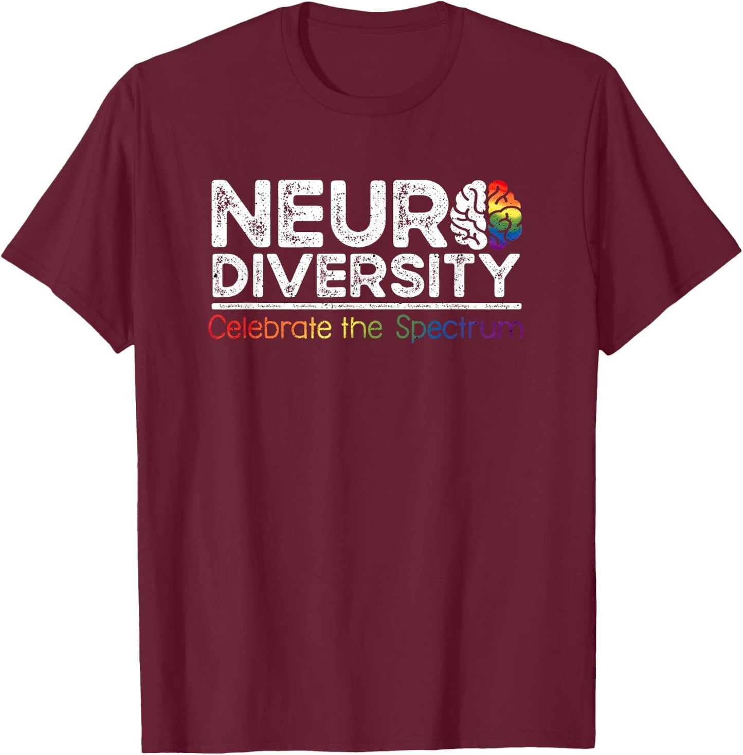 Neurodiversity Celebrate Mental Health ADHD Autism Awareness T-Shirt - T-Shirt | Maroon