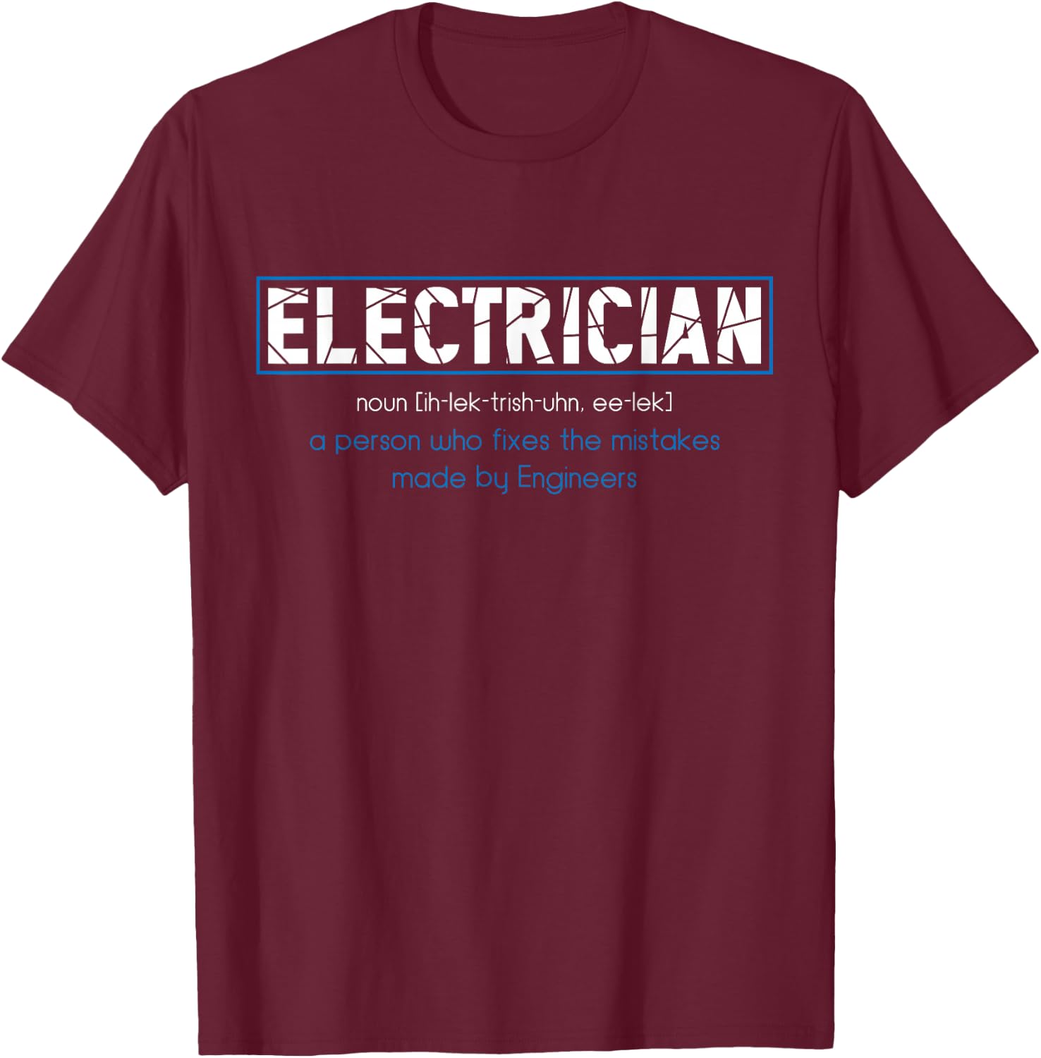 Funny Electrician Apparel & Gifts Electrician Definition - Men's Black Small Classic Fit Short Sleeve T-Shirt - T-Shirt | Maroon