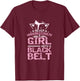 Black Belt Karate Taekwondo Girl T-Shirt - T-Shirt | Maroon