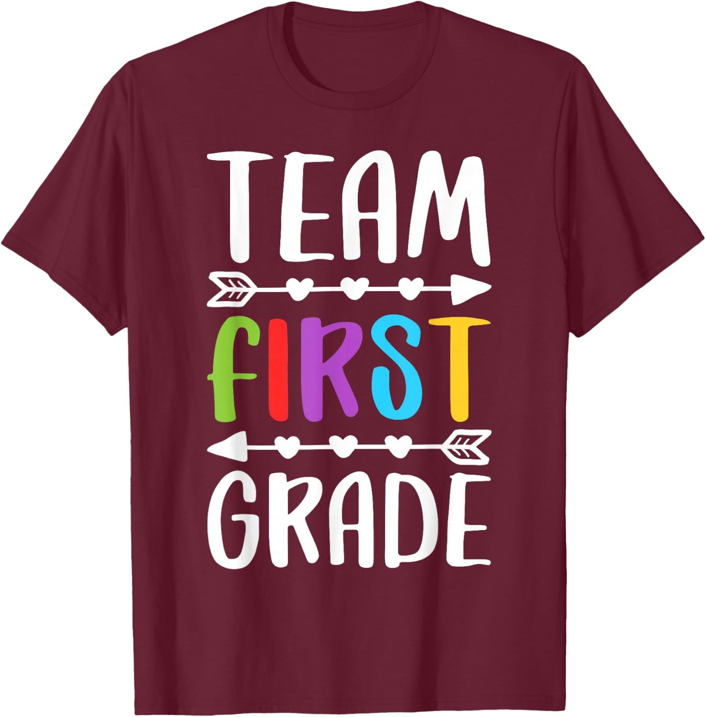 Team First Grade Shirt 1st Grade Boy Girl Student Teacher T-Shirt - T-Shirt | Maroon