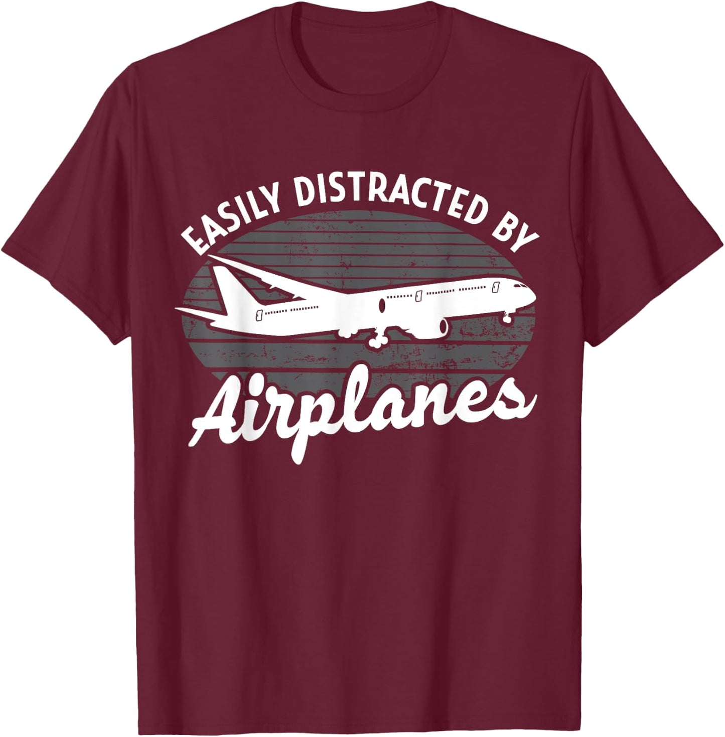 Easily Distracted By Airplanes Aviation Pilot Airplane Lover T-Shirt - T-Shirt | Maroon