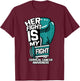 Her Fight Is My Fight Cervical Cancer Teal And White Gloves T-Shirt - T-Shirt | Maroon