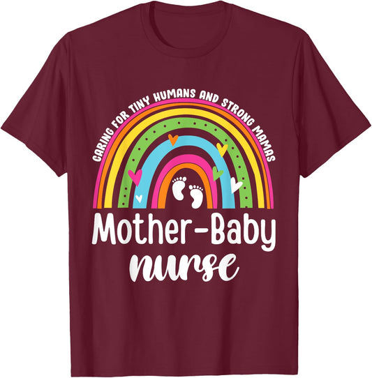 Mother Baby Nurse, Labor and Delivery Mom Baby Nurse Rainbow T-Shirt - T-Shirt | Maroon
