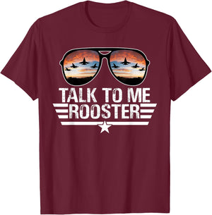 Talk To Me Rooster , Black T-Shirt - T-Shirt | Maroon