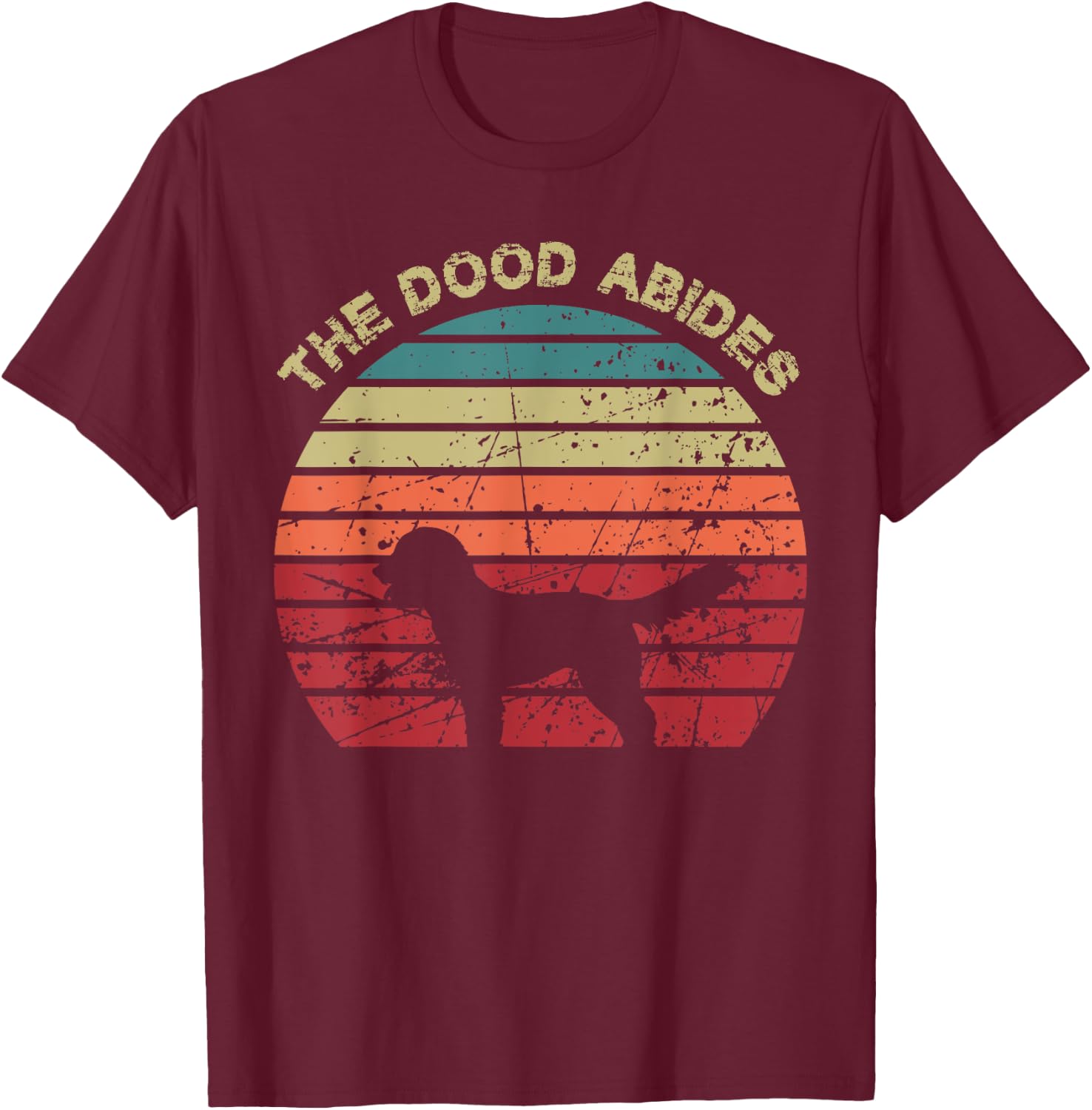 Rooks Artworks Paws - The Dood Abides - Labradoodle Goldendoodle Vintage Retro Adult - Black - Short Sleeve - Classic Fit - Retro Vintage Design - Casual, Everyday, Birthdays T-Shirt - T-Shirt | Maroon